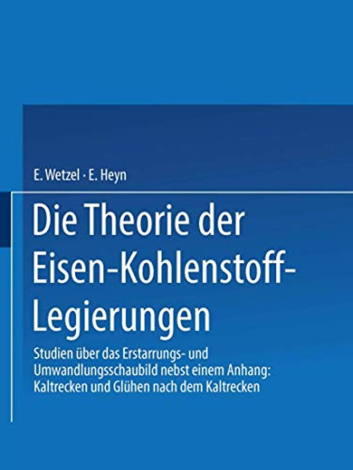 Die Theorie der Eisen-Kohlenstoff-Legierungen