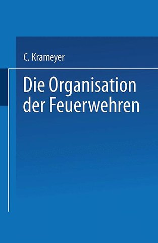 Die Organisation der Feuerwehren