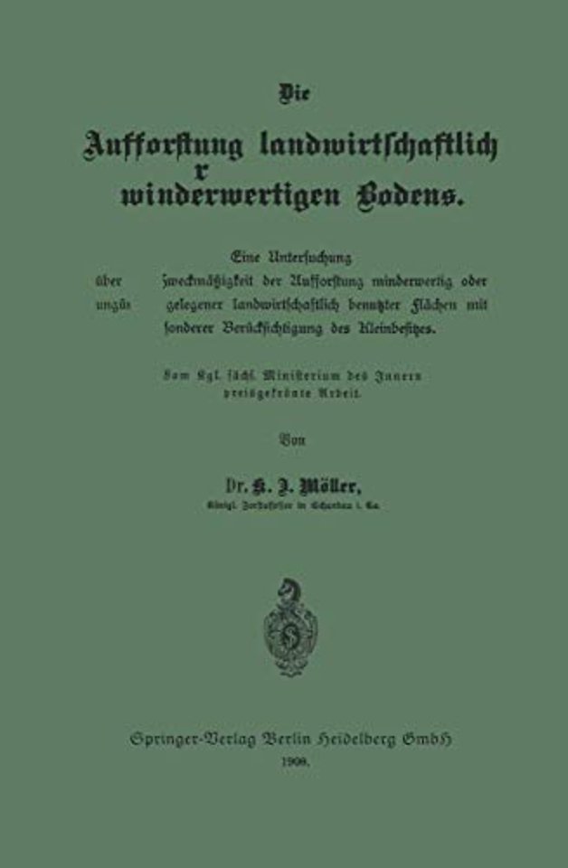 Die Aufforstung landwirtschaftlich minderwertigen Bodens