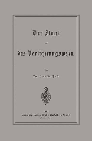 Der Staat und das Versicherungswesen