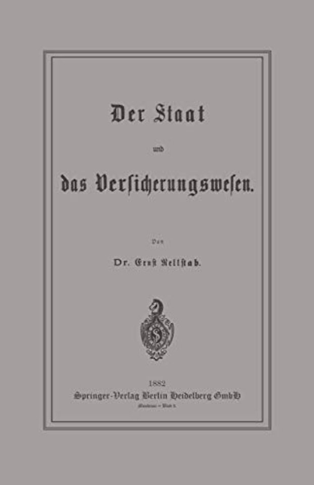 Der Staat und das Versicherungswesen