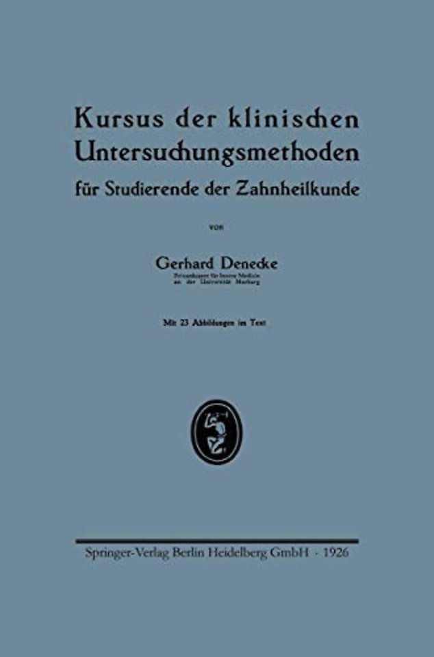 Kursus der klinischen Untersuchungsmethoden für Studierende der Zahnheilkunde
