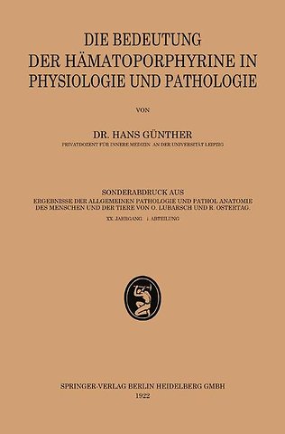 Die Bedeutung der Hämatoporphyrine in Physiologie und Pathologie
