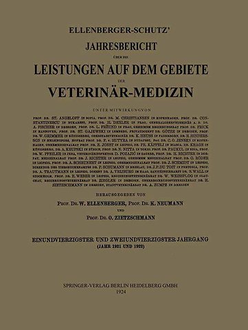 Ellenberger-Schütz’ Jahresbericht über die Leistungen auf dem Gebiete der Veterinär-Medizin