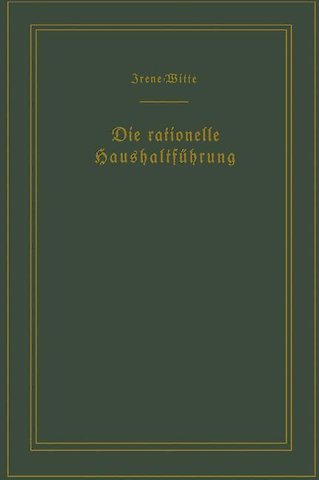 Die rationelle Haushaltführung / The New Housekeeping