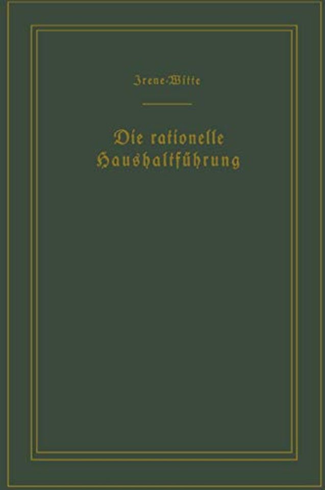 Die rationelle Haushaltführung / The New Housekeeping