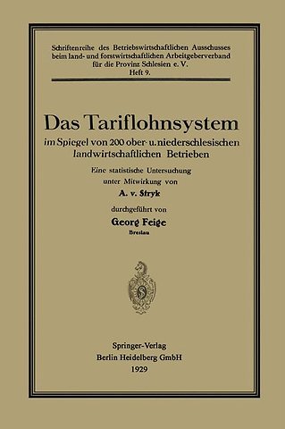 Das Tariflohnsystem im Spiegel von 200 ober- u. niederschlesischen landwirtschaftlichen Betrieben