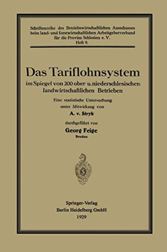 Das Tariflohnsystem im Spiegel von 200 ober- u. niederschlesischen landwirtschaftlichen Betrieben