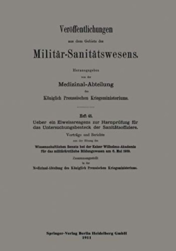 Über ein Eiweissreagens zur Harnprüfung für das Untersuchungsbesteck der Sanitätsoffiziere