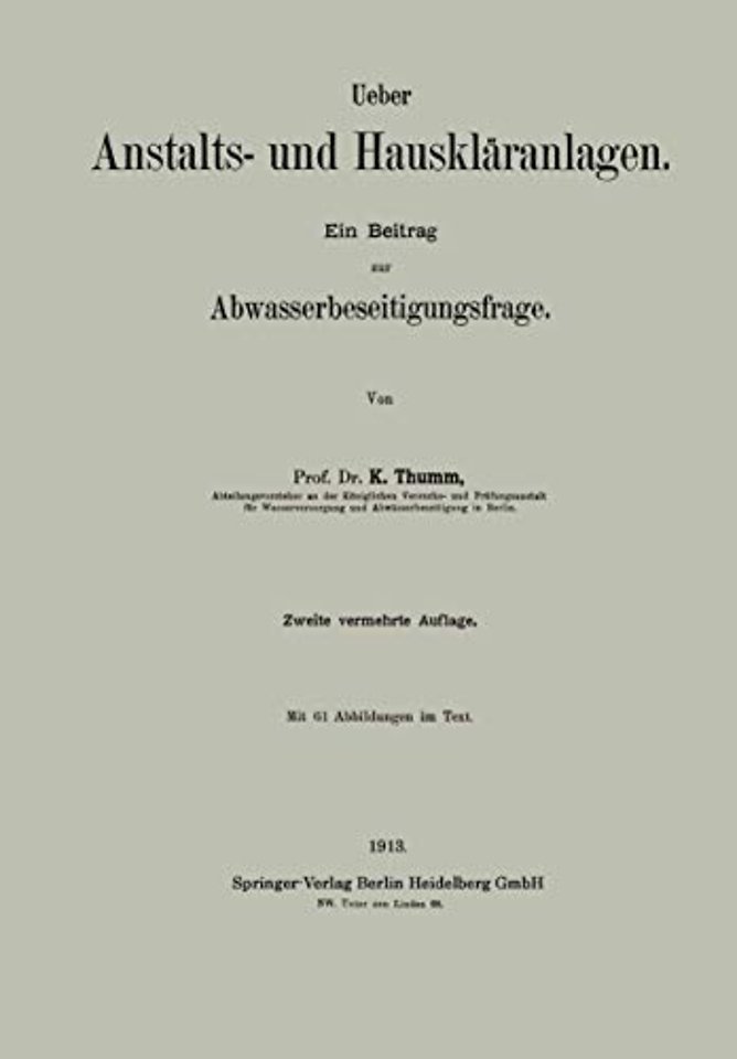 Ueber Anstalts- und Hauskläranlagen