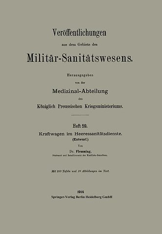 Kraftwagen im Heeressanitätsdienste