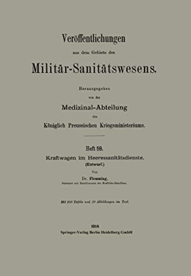 Kraftwagen im Heeressanitätsdienste