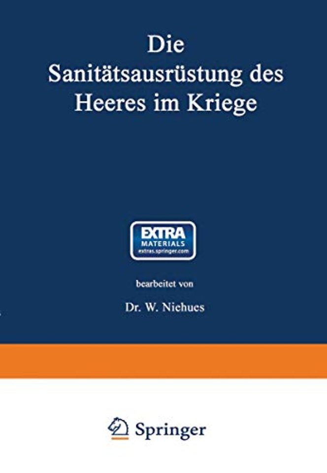 Die Sanitätsausrüstung des Heeres im Kriege