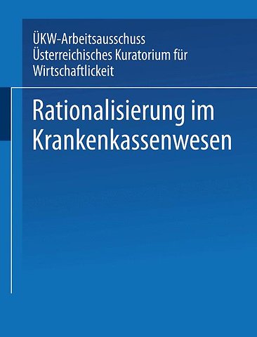 Rationalisierung im Krankenkassenwesen