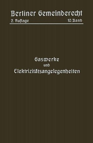 Gaswerke und Elektrizitätsangelegenheiten