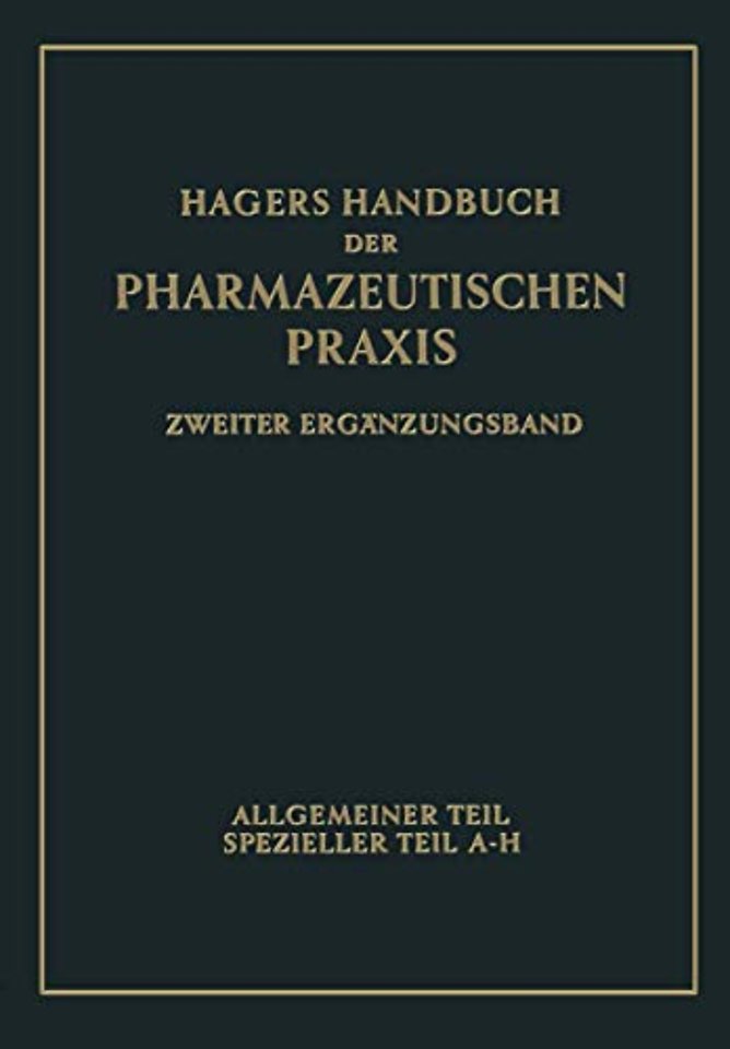 Hagers Handbuch der pharmazeutischen Praxis