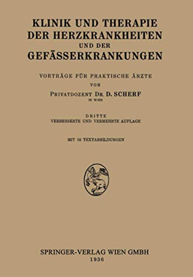 Klinik und Therapie der Herzkrankheiten und der Gefässerkrankungen
