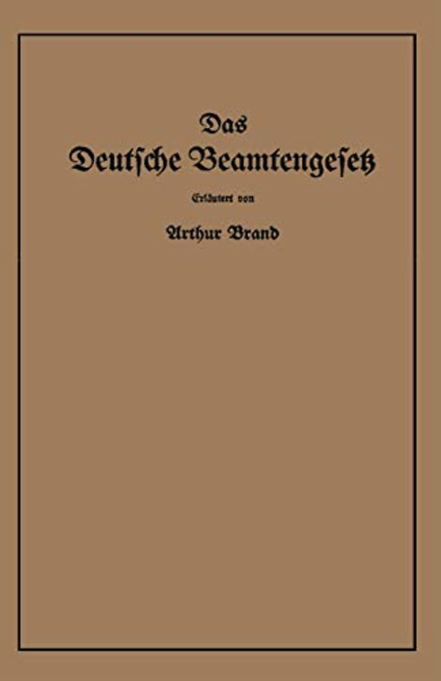 Das Deutsche Beamtengesetz (DBG)