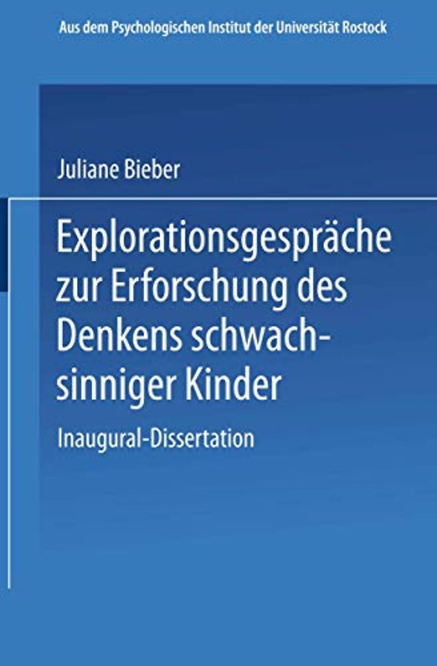 Explorationsgespräche zur Erforschung des Denkens schwachsinniger Kinder