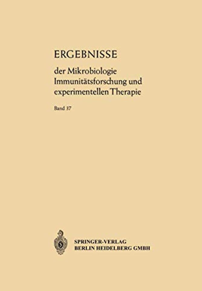 Ergebnisse der Mikrobiologie Immunitätsforschung und Experimentellen Therapie