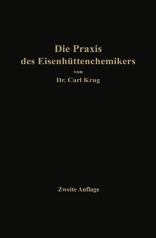 Die Praxis des Eisenhüttenchemikers