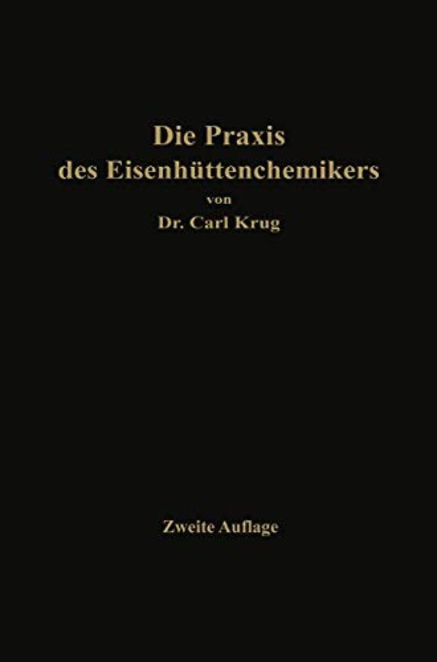 Die Praxis des Eisenhüttenchemikers