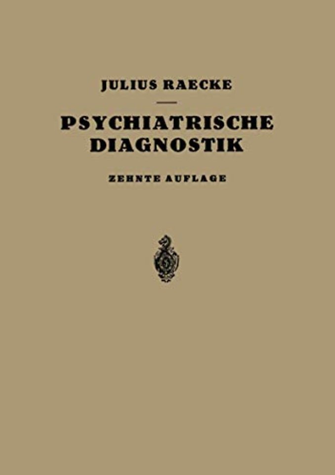 Grundriss der Psychiatrischen Diagnostik