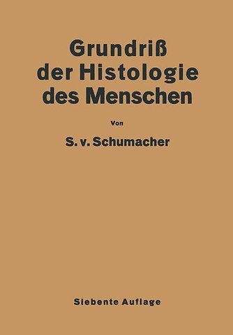 Grundriss der Histologie des Menschen