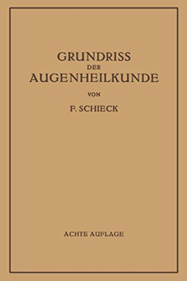 Grundriss der Augenheilkunde für Studierende