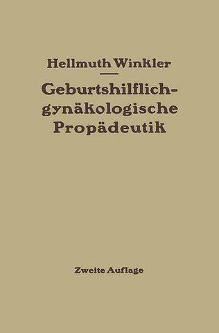 Geburtshilflich-gynäkologische Propädeutik