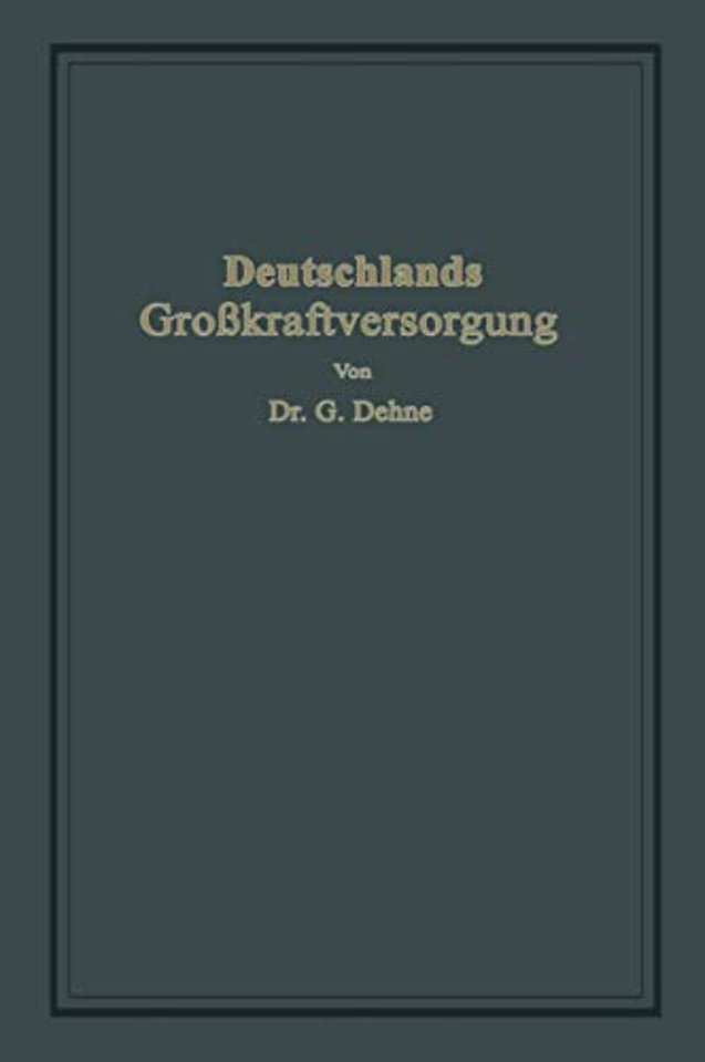 Deutschlands Großkraftversorgung
