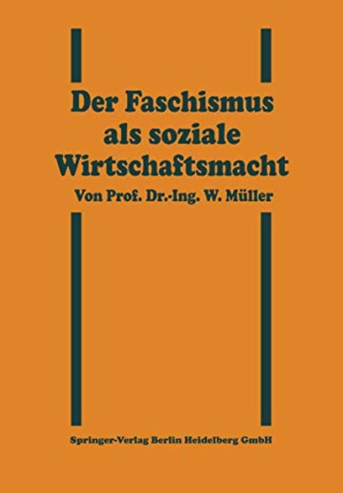 Der Faschismus als soziale Wirtschaftsmacht