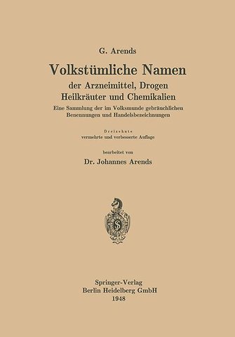 Volkstümliche Namen der Arzneimittel, Drogen Heilkräuter und Chemikalien