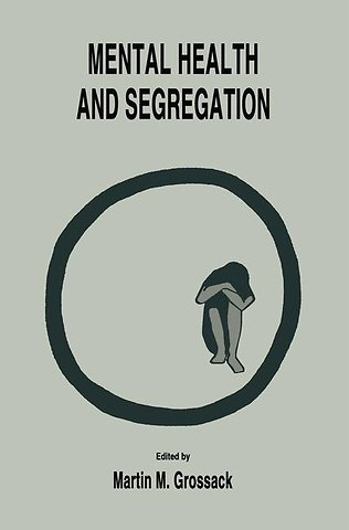 Mental Health and Segregation