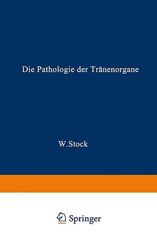 Die Pathologie der Tränenorgane