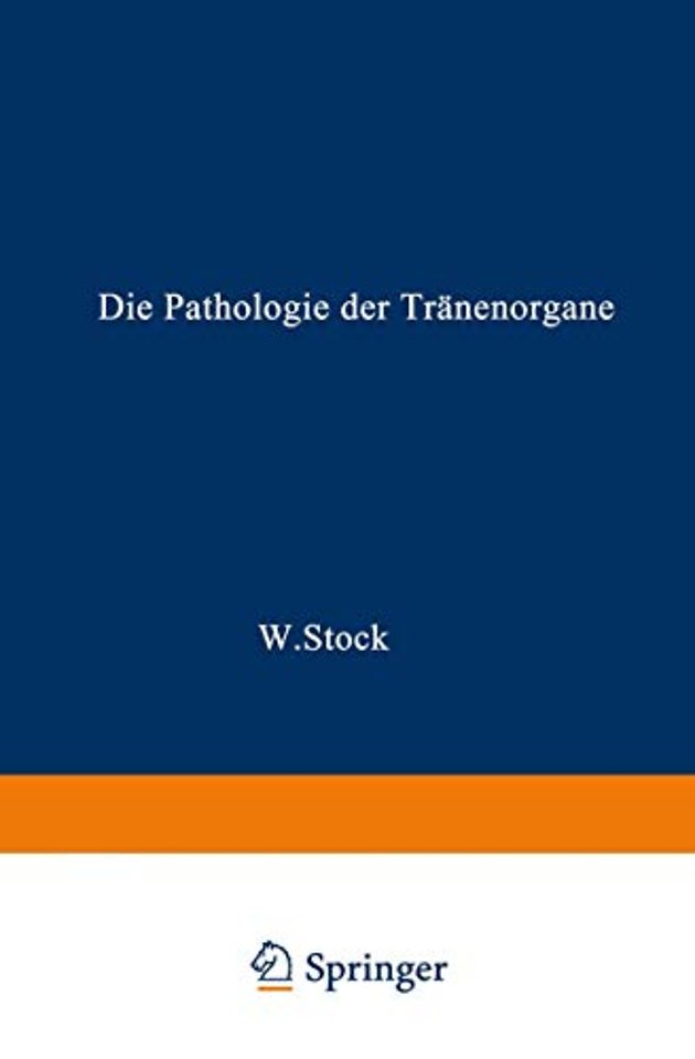 Die Pathologie der Tränenorgane