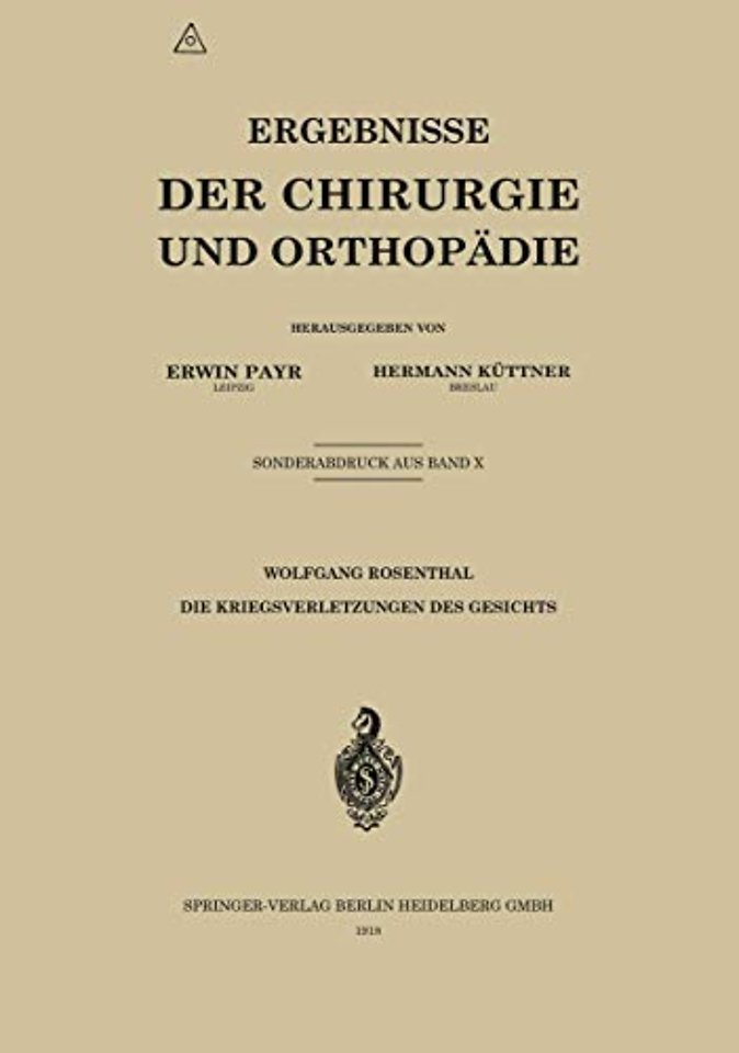 Die Kriegsverletzungen des Gesichts