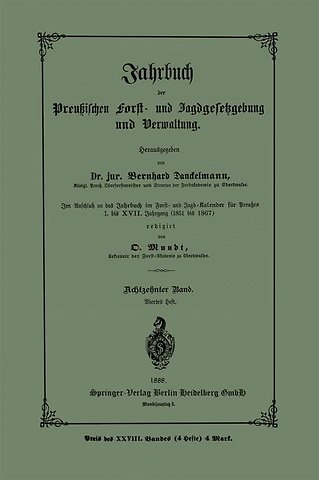 Jahrbuch der preußischen Forst- und Jagdgesetzgebung und Verwaltung