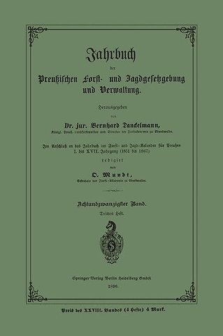 Jahrbuch der Preußischen Forst- und Jagdgesetzgebung und Verwaltung