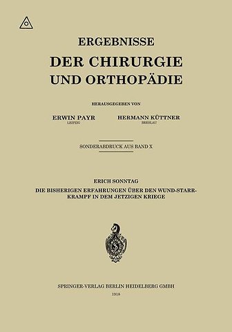 Die bisherigen Erfahrungen über den Wundstarrkrampf in dem jetzigen Kriege