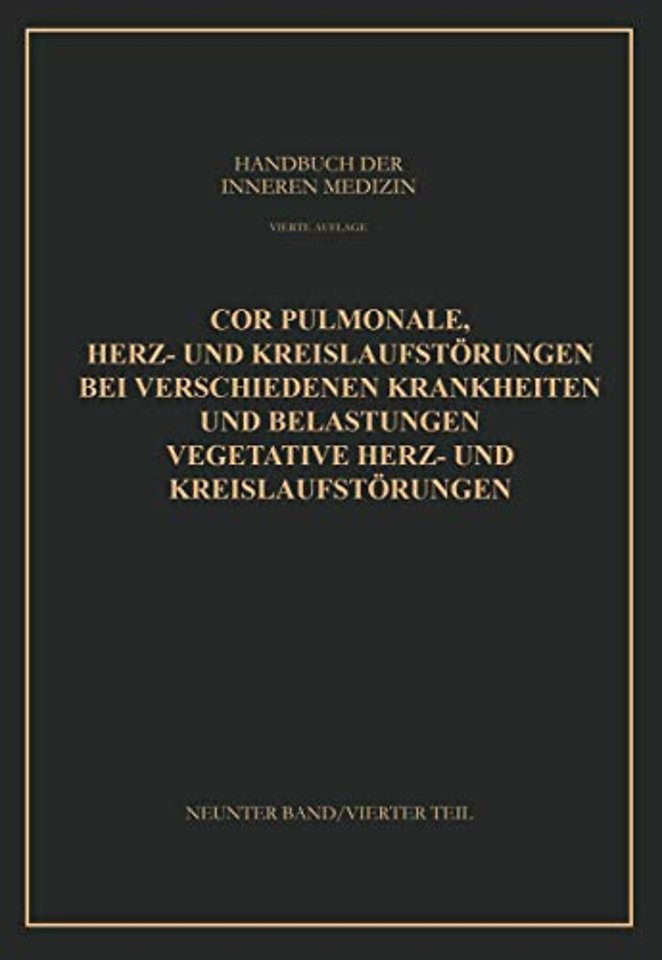 Cor Pulmonale Herz- und Kreislaufstörungen bei Verschiedenen Krankheiten und Belastungen Vegetative Herz- und Kreislaufstörungen