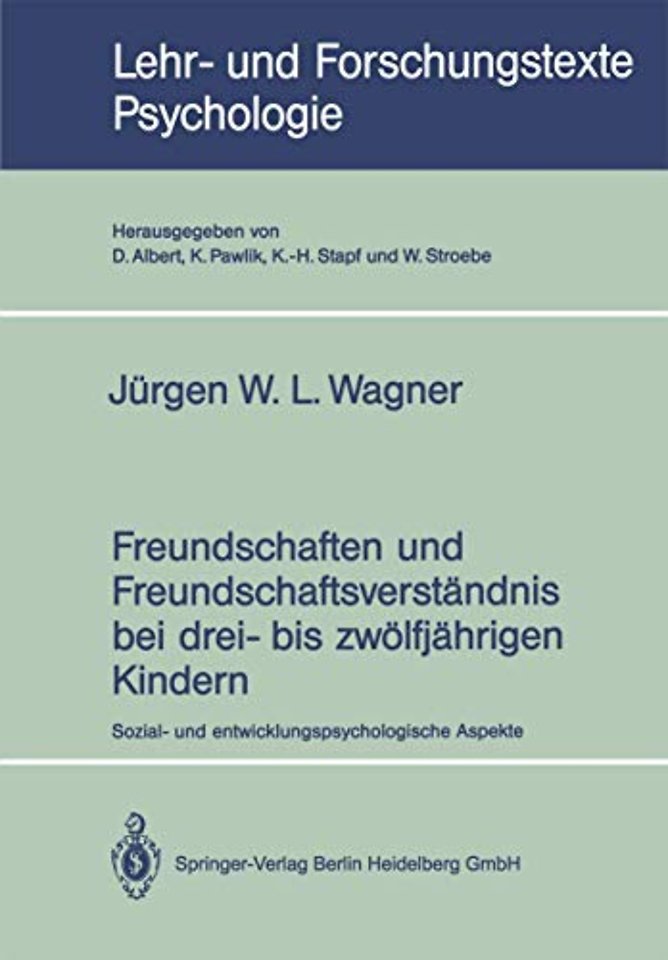 Freundschaften und Freundschaftsverständnis bei drei- bis zwölfjährigen Kindern