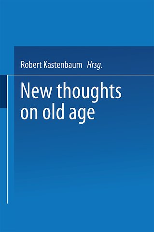 New Thoughts on Old Age