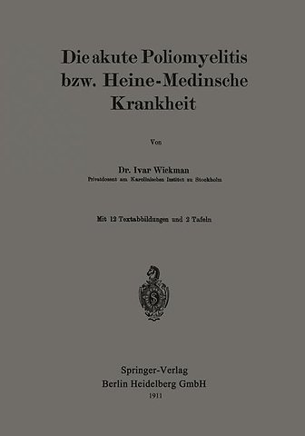 Die akute Poliomyelitis bzw. Heine-Medinsche Krankheit