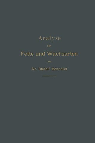 Analyse der Fette und Wachsarten