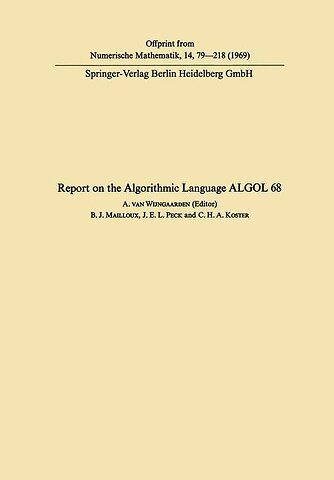 Report on the Algorithmic Language ALGOL 68