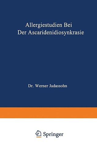 Allergiestudien bei der Ascaridenidiosynkrasie