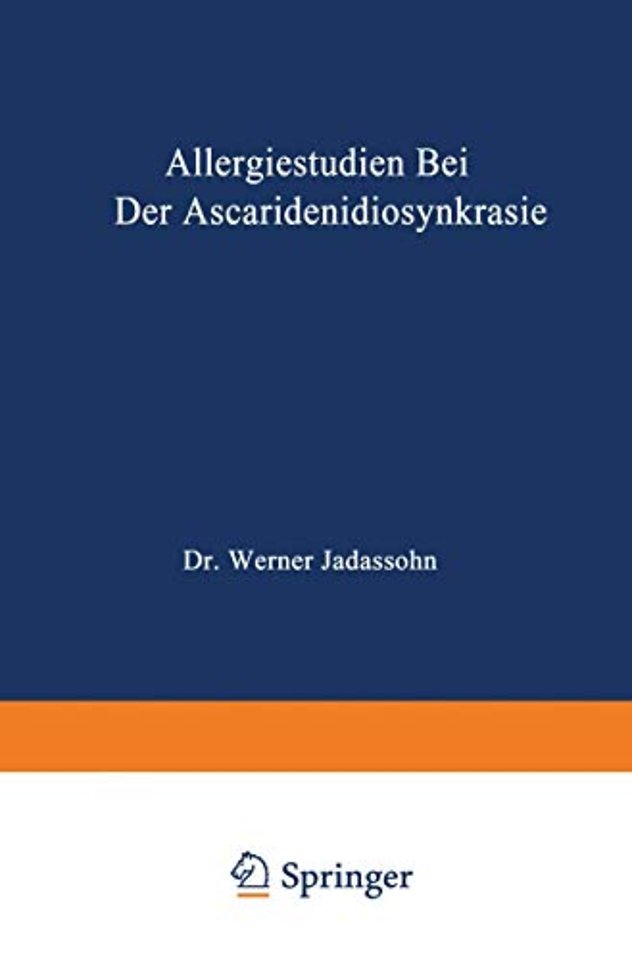 Allergiestudien bei der Ascaridenidiosynkrasie