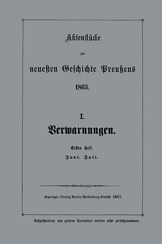 Aktenstücke zur neuesten Geschichte Preußens 1863
