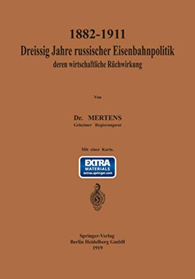 1882–1911 Dreißig Jahre russischer Eisenbahnpolitik und deren wirtschaftliche Rückwirkung